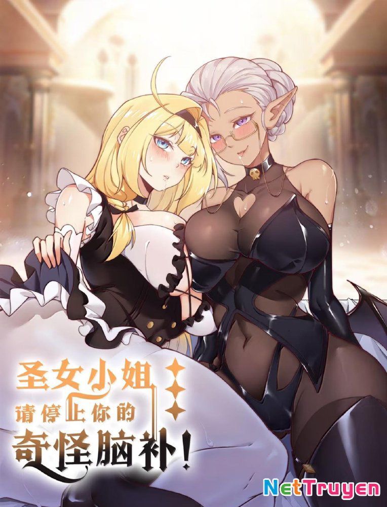 Thánh Nữ, Xin Hãy Dừng Ngay Những Trò Quái Đản Của Cô Đi!! Chapter 133 - Trang 2