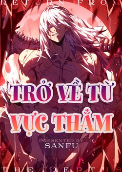 Trở Về Từ Vực Thẳm
