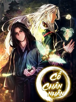 Cổ Chân Nhân (bản mới)