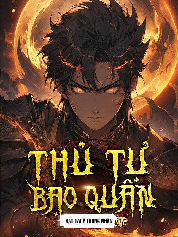 [Dịch] Thủ Tự Bạo Quân